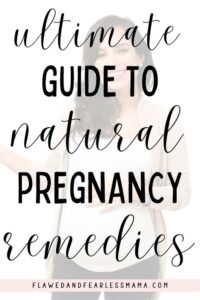 The Ultimate Guide to Natural Pregnancy Remedies ebook cover by mom blog author, Jess.