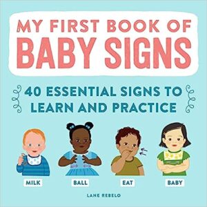 A blue book of baby sign language.